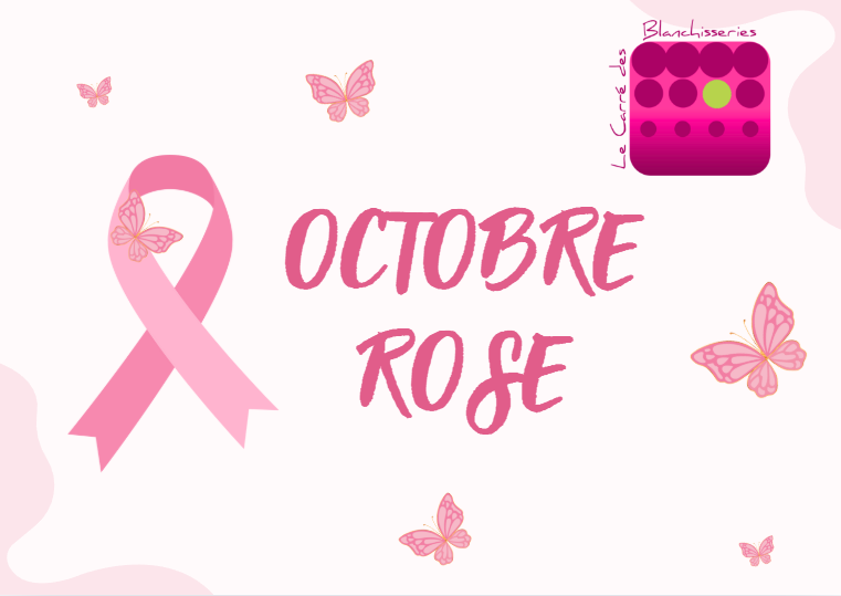 🎀 Octobre Rose au Carré des Blanchisseries 🎀
